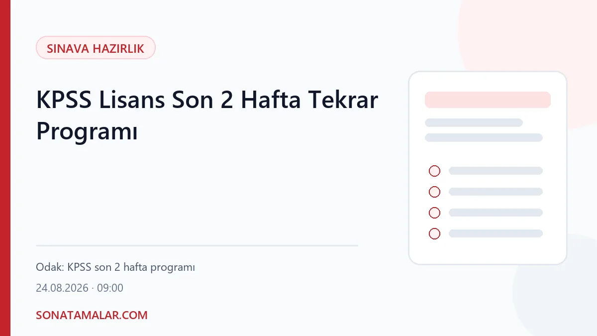 KPSS Lisans İçin Son 2 Hafta Tekrar Programı 2026